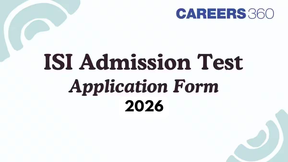 ISI Application Form 2025 (Out) - Last Date, How to Apply Online at isical.ac.in